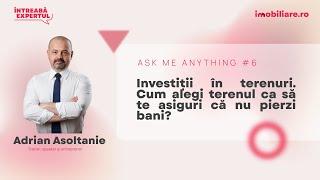 Investitii in terenuri. Cum alegi terenul ca sa te asiguri ca nu pierzi bani?