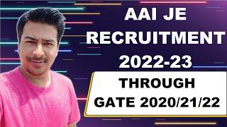 AAI Recruitment 2022: AAI JE Recruitment 2022-23 Through Gate 2020/2021/2022 || Salary-12 LPA ||