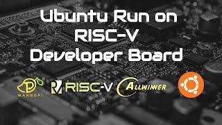 Ubuntu on RISC-V Architecture  | Mango Pi MQ Pro | RISC-V #1 @ioinfinity