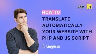 How to translate automatically your website with PHP and JS script