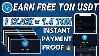 Instant Payment Telegram Bot || Earn Free +1.4 Ton Daily | Instant Withdraw Telegram Bot