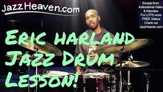 "Jazz Drums" Master Eric Harland: Finding & Feeling your own Beat JazzHeaven.com *Drum Lesson*