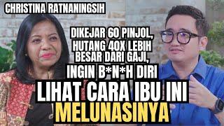 TERJERAT DARI 60AN PINJOL DENGAN HUTANG 40X DARI PENDAPATAN | Christina Solusi talks