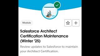 Salesforce Architect Certification Maintenance (Winter '25) - All Challenges in 1 video | Salesforce