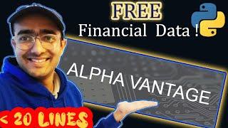 How to use Alpha Vantage API Python- 2021 [FREE data]