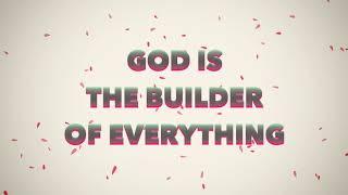 God The Builder ~ Julia Plaut  ~ lyric video