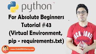 Virtual Environment & Requirements.txt | Python Tutorials For Absolute Beginners In Hindi #43