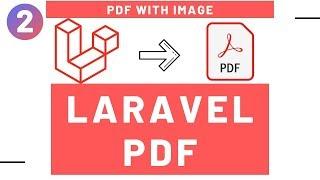 2  Laravel PDF - Convert HTML to PDF