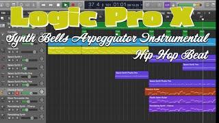 Bell Synth Arpeggiator Instrumental Hip Hop Beat - Logic Pro X DAW Music Editing Ruleverine