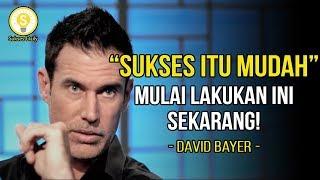 David Bayer : Visualisasikan Sukses mu! | Subtitle Indonesia | Motivasi & Inspirasi