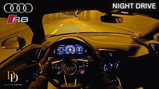 2021 Audi R8 V10 performance Quattro [5.2 620 HP] Night Drive (4K) POV 2023