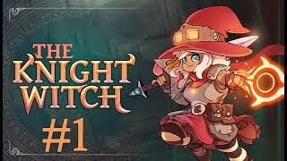 ТО ЛИ РЫЦАРЬ, ТО ЛИ ВЕДЬМА  THE KHIGHT WITCH ПРОХОЖДЕНИЕ #1