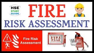 Fire Risk Assessment | Risk Assessment | HSE STUDY GUIDE