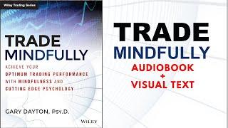 Trade Mindfully Chapter 1 Audiobook | Gary Dayton | fxstrategylife