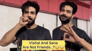 Vishal Aditya Singh Ignores When Asked Rumoured GF Sana Makbul Ji Kaha Hai  #sanakavishal