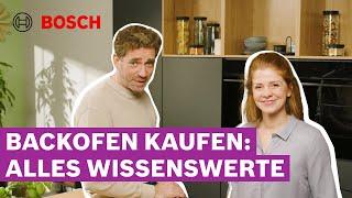 Backofen kaufen: Alles, was du wissen musst! | Bosch Backofen