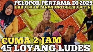 CUMA 2 JAM LUDES 45 LOYANG ! PELOPOR PERTAMA BARU BUKA LANGSUNG DIKERUBUTIN ! IDE USAHA TERBARU 2025