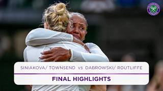 Thrilling final action | Siniakova/ Townsend vs. Dabrowski/ Routliffe | Final Highlights | Wimbledon