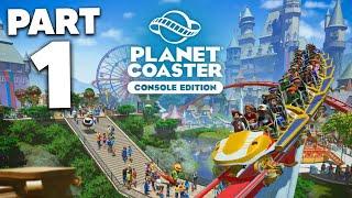 PLANET COASTER CONSOLE EDITION Gameplay Walkthrough Part 1 - Career Mode