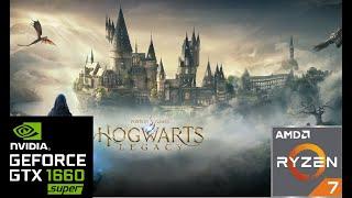 Hogwarts Legacy | GTX 1660 Super | Ryzen 7 5800x (4.7GHz) | 16GB RAM