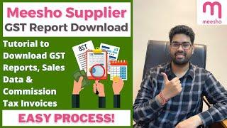 Meesho Supplier GST Report Download Tutorial | How To Download GST Reports & Commission Tax Invoices