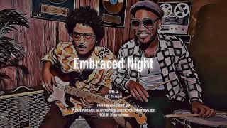 [FREE] Embraced Night | Silk Sonic x Bruno Mars Type Beat | Classic Soul Instrumental 2024