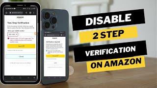 How to Disable Amazon Two Step Verification || Sign in to Amazon Without OTP 2023