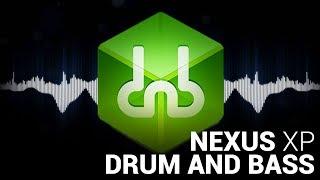 NEXUS2 DRUM AND BASS!!