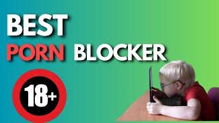 Best Porn Blocker Apps  How To Block Adult Websites On Phone Permanently?