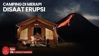 CAMPING DITEMANI LUAPAN LAVA MERAPI "eps 9 Camping Keliling Indonesia"