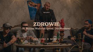 Kizo ft. Janusz Walczuk - ZDROWIE (prod. Dio Mudara)