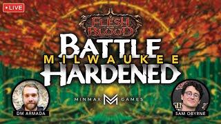 Battle Hardened Classic Constructed Event Milwaukee 2024 LIVE | MinMaxGames | Flesh and Blood