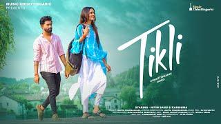 TIKLI | New Cg Song | Aarya Chakradhari | Nitin Sahu & Karishma | Music Chhattisgarhi | cg song 2023