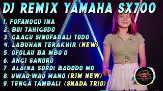 KUMPULAN DJ NIAS REMIX YAMAHA SX700 TERBARU 2023 - by Gustav Remix