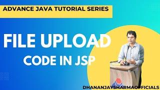 File Upload Code in JSP | JSP File Upload Code | Advance Java Tutorial in Hindi