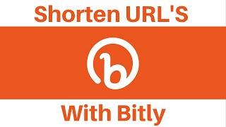 How To Shorten Links With Bitly - How To Shorten Long URLs Using Bitly