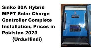 Sinko 80A mppt hybrid solar charge controller complete installation (Urdu/Hindi)