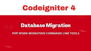 Codeigniter 4 | Creating a table using PHP spark command | Database Migration @codewithramra1862