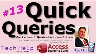 Microsoft Access Quick Queries #13. IIF not IFF. Toggle Between Design View and VBA Window. More!