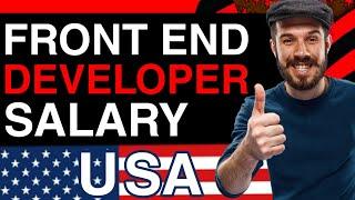 Front End Developer Salary in USA | Web developer Salary in America