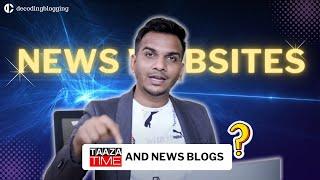 News Blog Kyun Na Banaye in 2024? My Honest Opinion | Decoding Blogging | Ep. 3