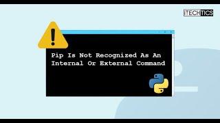 pip is not recognized as an internal or external command///"pip" не является внутренней или внешней