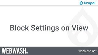 Getting Started with Views, 3.2 - Block Settings on View