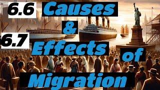 AP World 6.6 Causes of Migration in an Interconnected World & 6.7 Effects of Migration, 1750-1900