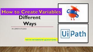 Creating Variable in UiPath | Different ways to create variable in UiPath | UiPath tutorial