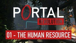 Portal: Revolution - The Human Resource (01)