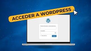 ¿Cómo acceder al panel de administración de WordPress?