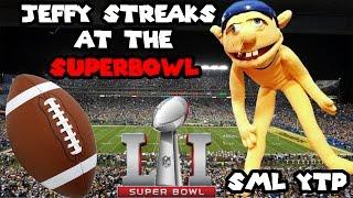 SML YTP: Jeffy Streaks the Super Bowl