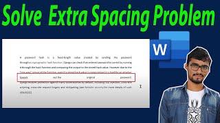 How to solve Extra spacing problem in MS Word || Remove Extra Space || Extra Spacing between word