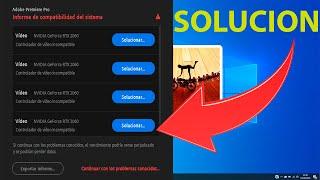 Informe de compatibilidad del sistema - adobe premier - solución